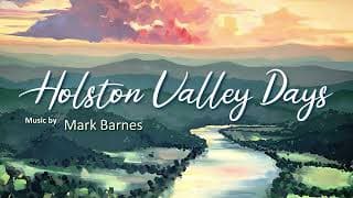 Holston Valley Days performed live by Mark Barnes